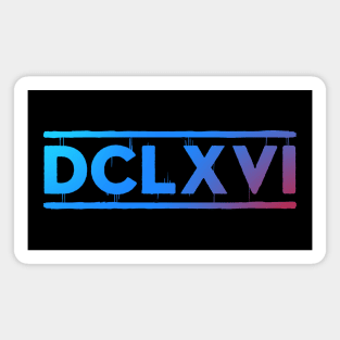 DCLXVI Magnet